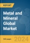 Metal And Mineral Global Market Report 2023 - Product Image