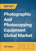 Photographic And Photocopying Equipment Global Market Report 2024- Product Image
