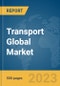 Transport Global Market Report 2024 - Product Image