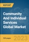 Community And Individual Services Global Market Report 2023 - Product Thumbnail Image