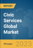 Civic Services Global Market Report 2024- Product Image