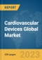 Cardiovascular Devices Global Market Report 2024 - Product Image