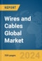 Wires And Cables Global Market Report 2023 - Product Thumbnail Image