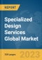 Specialized Design Services Global Market Report 2023 - Product Thumbnail Image