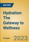 Hydration: The Gateway to Wellness - Product Image