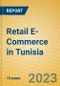 Retail E-Commerce in Tunisia - Product Image