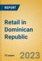 Retail in Dominican Republic - Product Thumbnail Image