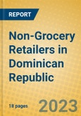Non-Grocery Retailers in Dominican Republic- Product Image