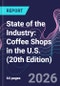 State of the Industry: Coffee Shops in the U.S. (20th Edition) - Product Thumbnail Image