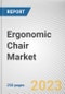 Ergonomic Chair Market by Product Type, Seat Material, End-users, Distribution Channel: Global Opportunity Analysis and Industry Forecast, 2021-2031 - Product Image