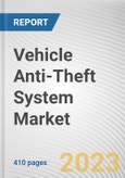 Vehicle Anti-Theft System Market by Product, Technology, Sales Channel, Vehicle Type: Global Opportunity Analysis and Industry Forecast, 2021-2031- Product Image