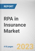 RPA in Insurance Market by Component, Deployment Mode, Enterprise Size, Application: Global Opportunity Analysis and Industry Forecast, 2021-2031- Product Image