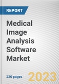 Medical Image Analysis Software Market by Type, Modality, Application, End-user: Global Opportunity Analysis and Industry Forecast, 2022-2031- Product Image