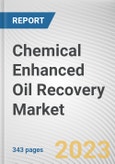 Chemical Enhanced Oil Recovery Market by Origin, Type, Technique, Application: Global Opportunity Analysis and Industry Forecast, 2021-2031- Product Image