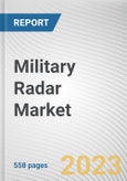 Military Radar Market by Component, Range, Frequency, Application, Platform: Global Opportunity Analysis and Industry Forecast, 2021-2031- Product Image