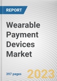 Wearable Payment Devices Market by Device Type, Technology, Application: Global Opportunity Analysis and Industry Forecast, 2021-2031- Product Image
