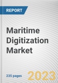 Maritime Digitization Market By Technology, By Application, By End User: Global Opportunity Analysis and Industry Forecast, 2022-2031- Product Image