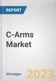 C-Arms Market by Type, Application, End-user: Global Opportunity Analysis and Industry Forecast, 2021-2031- Product Image