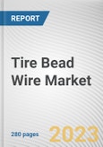 Tire Bead Wire Market by Type, Application: Global Opportunity Analysis and Industry Forecast, 2021-2031- Product Image