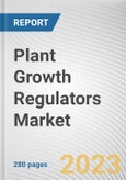 Plant Growth Regulators Market by Type, Crop Type: Global Opportunity Analysis and Industry Forecast, 2021-2031- Product Image