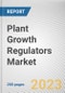 Plant Growth Regulators Market by Type, Crop Type: Global Opportunity Analysis and Industry Forecast, 2021-2031 - Product Image