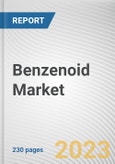 Benzenoid Market by Type, Application: Global Opportunity Analysis and Industry Forecast, 2021-2031- Product Image