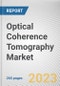 Optical Coherence Tomography Market by Type, Application, End-user: Global Opportunity Analysis and Industry Forecast, 2021-2031 - Product Thumbnail Image