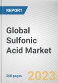 Global Sulfonic Acid Market by Application, End-use Industry: Global Opportunity Analysis and Industry Forecast, 2021-2031- Product Image
