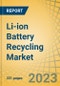 Li-ion Battery Recycling Market by Model, Battery Type, Process, and Geography - Global Forecast to 2030 - Product Image