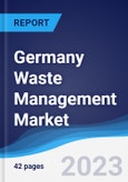 Germany Waste Management Market Summary, Competitive Analysis and Forecast to 2026- Product Image