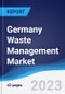 Germany Waste Management Market Summary, Competitive Analysis and Forecast to 2026 - Product Thumbnail Image