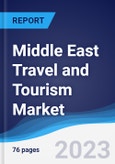 Middle East Travel and Tourism Market Summary, Competitive Analysis and Forecast to 2027- Product Image