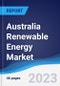 Australia Renewable Energy Market Summary, Competitive Analysis and Forecast to 2027 - Product Image