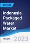 Indonesia Packaged Water Market Summary, Competitive Analysis and Forecast to 2027 - Product Thumbnail Image