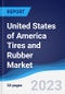 United States of America (USA) Tires and Rubber Market Summary, Competitive Analysis and Forecast to 2027 - Product Thumbnail Image