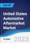 United States (US) Automotive Aftermarket Market Summary, Competitive Analysis and Forecast to 2027 - Product Image