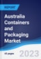 Australia Containers and Packaging Market Summary, Competitive Analysis and Forecast to 2027 - Product Image