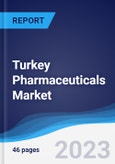 Turkey Pharmaceuticals Market Summary, Competitive Analysis and Forecast to 2027- Product Image