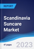 Scandinavia Suncare Market Summary, Competitive Analysis and Forecast to 2027- Product Image