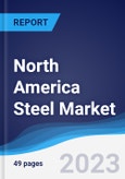 North America Steel Market Summary, Competitive Analysis and Forecast to 2026- Product Image