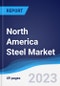 North America Steel Market Summary, Competitive Analysis and Forecast to 2026 - Product Image
