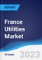 France Utilities Market Summary, Competitive Analysis and Forecast to 2027 - Product Thumbnail Image