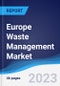 Europe Waste Management Market Summary, Competitive Analysis and Forecast to 2026 - Product Thumbnail Image