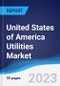 United States of America (USA) Utilities Market Summary, Competitive Analysis and Forecast to 2027 - Product Thumbnail Image