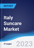 Italy Suncare Market Summary, Competitive Analysis and Forecast to 2027- Product Image