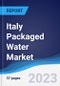 Italy Packaged Water Market Summary, Competitive Analysis and Forecast to 2027 - Product Image