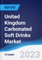 United Kingdom (UK) Carbonated Soft Drinks Market Summary, Competitive Analysis and Forecast to 2027 - Product Thumbnail Image