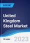 United Kingdom (UK) Steel Market Summary, Competitive Analysis and Forecast to 2026 - Product Image