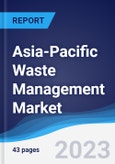 Asia-Pacific (APAC) Waste Management Market Summary, Competitive Analysis and Forecast to 2026- Product Image