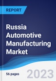 Russia Automotive Manufacturing Market Summary, Competitive Analysis and Forecast to 2027- Product Image